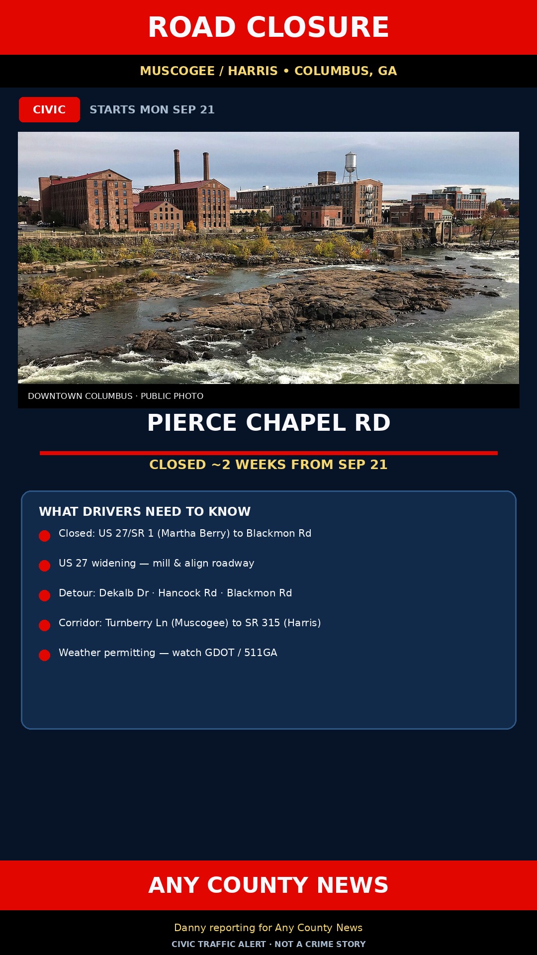 Columbus — Pierce Chapel Rd closed ~2 weeks from Sep 21