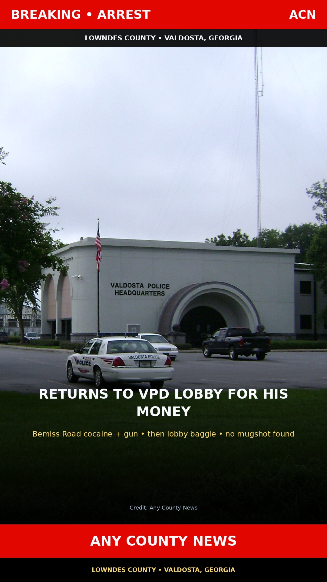 Breaking graphic: Valdosta felon returns to VPD lobby for money